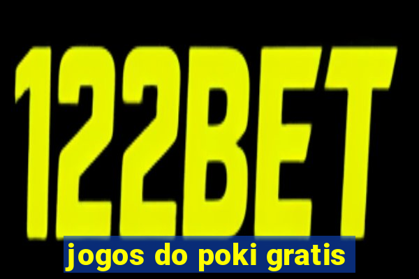 jogos do poki gratis